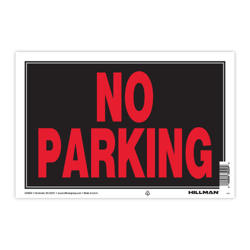 Hillman Group, Hillman Group No Parking Sign 8" X 12"